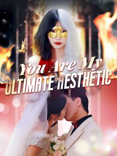 You Are My Ultimate Aesthetic