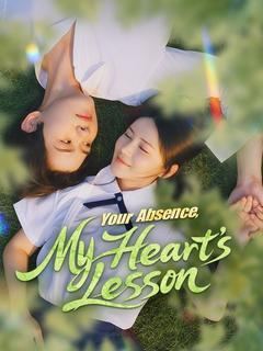 Your Absence, My Heart's Lesson