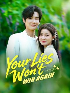 Your Lies Won't Win Again